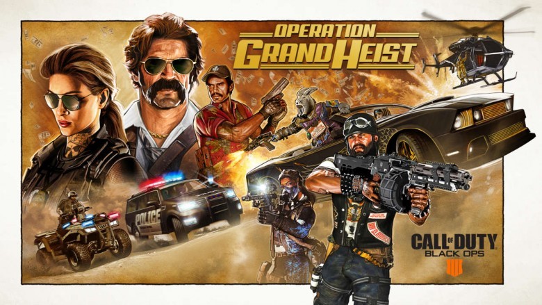 Black Ops 4 Operation Grand Heist Güncellemesi