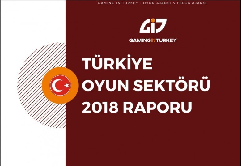 2018 Türkiye oyun sektörü Raporu