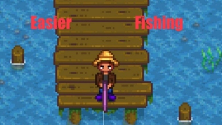 25. EASIER FISHING
