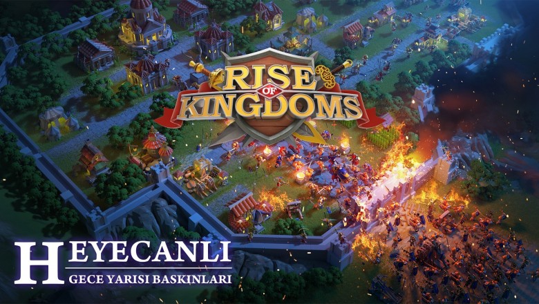 Rise of Kingdoms Android ve iOS’da