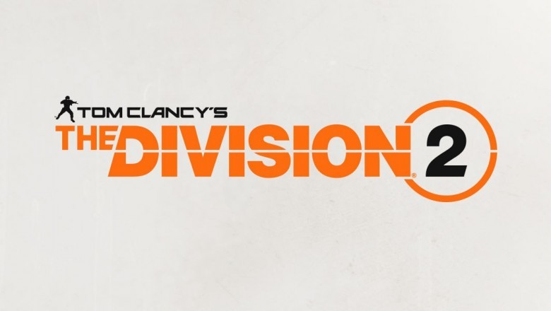 Ubisoft The Division 2’yi Duyurdu