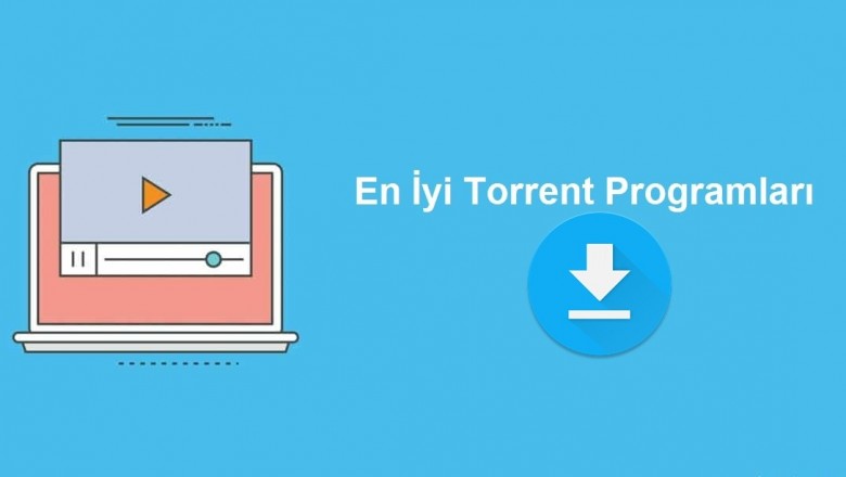 2018’in En İyi 7 Ücretsiz Torrent Programı