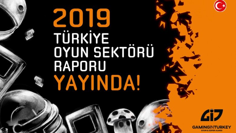 Türkiye Oyun Sektörü Raporu 2019 Versiyonu Yayınlandı