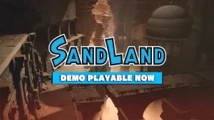 Sand Land adlı rol yapma oyununun demo sürümü PlayStation, Xbox ve PC’de mevcut