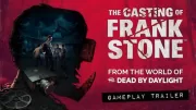 Dead by Daylight evreninde Frank Stone’un seçilmesi korku oyununa yeni oynanış videosu ve ekran görüntüleriyle tanıtıldı.