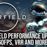 Digital Foundry, Xbox Serisi’nde 60 fps’yi etkinleştiren Starfield yamasını inceledi.